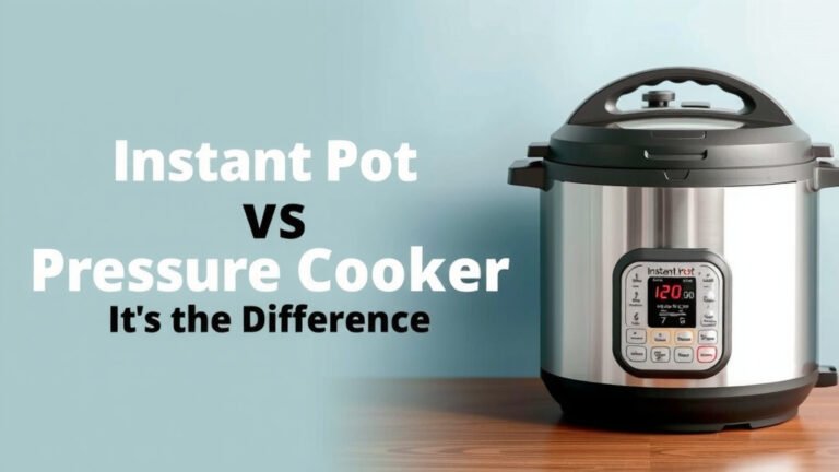 Instant Pot vs Pressure Cooker: What's the Difference